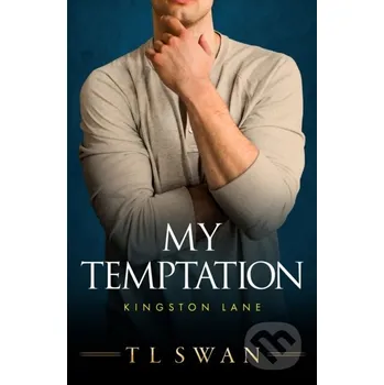 Beletrie pro dospělé My Temptation - T.L. Swan Montlake Romance