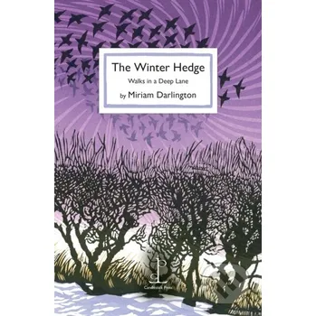 The Winter Hedge - Miriam Darlington Candlestick Press