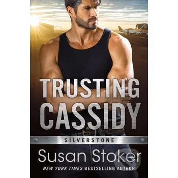 Trusting Cassidy - Susan Stoker