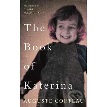 The Book of Katerina - Auguste Corteau Parthian Books