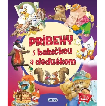 Kniha Príbehy s babičkou a deduškom - Matys Matys