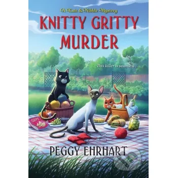 Knitty Gritty Murder - Peggy Ehrhart Kensington Publishing Corporation