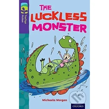 Cizojazyčná kniha Oxford Reading Tree TreeTops Fiction 11 More Pack B The Luckless Monster - Michaela Morgan Oxford University Press