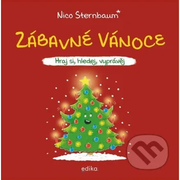 Kniha Zábavné Vánoce - Nico Sternbaum Edika