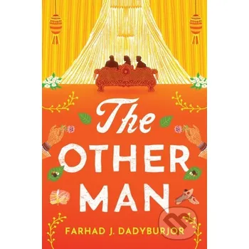 The Other Man - Farhad J. Dadyburjor Lake Union Publishing