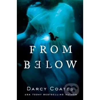Beletrie pro dospělé From Below - Darcy Coates Poisoned Pen Press