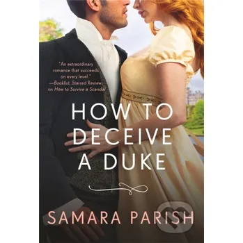 How to Deceive a Duke - Samara Parish Forever