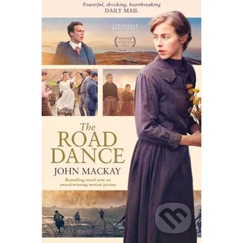 The Road Dance - John Mackay Luath Press