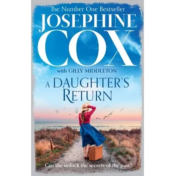 Beletrie pro dospělé A Daughter’s Return - Josephine Cox HarperCollins