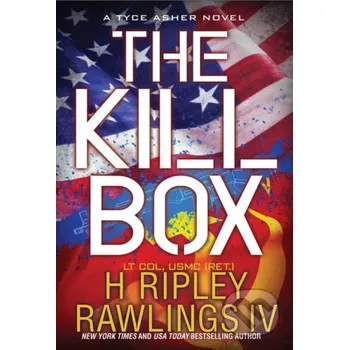 Kill Box - H. Ripley Rawlings IV