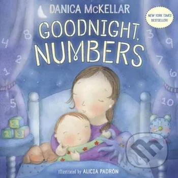 Beletrie pro dospělé Goodnight, Numbers - Alicia Padron, Danica McKellar Random House