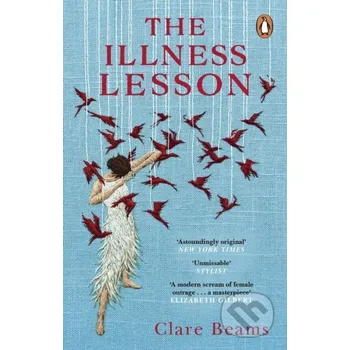 The Illness Lesson - Clare Beams Black Swan
