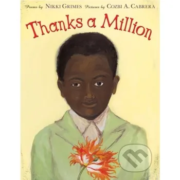 Thanks a Million - Nikki Grimes Greenwillow Books