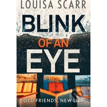 Blink of an Eye - Louisa Scarr Canelo