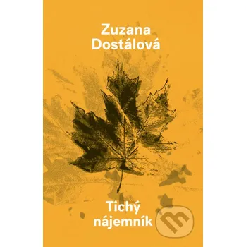 Kniha Tichý nájemník - Zuzana Dostálová Paseka
