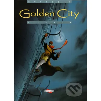 Golden City 4 - Goldy - Daniel Pecqueur, Nicolas Malfin (ilustrátor) BB/art