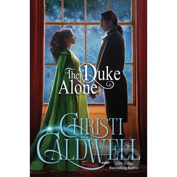 The Duke Alone - Christi Caldwell