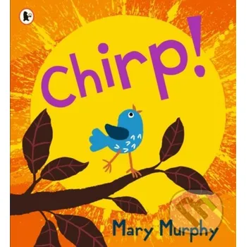 Chirp - Mary Murphy Walker books