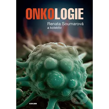 Kniha Onkologie - Renata Soumarová Karolinum