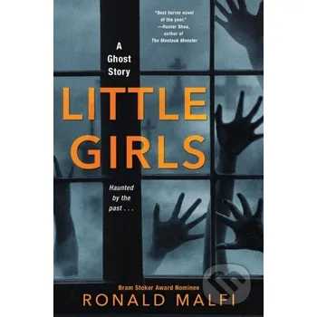 Little Girls - Ronald Malfi Kensington Publishing Corporation