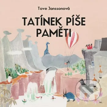 Tatínek píše paměti - Tove Janssonová Tympanum
