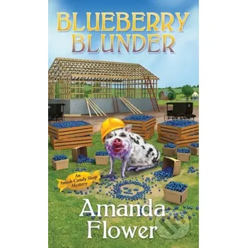 Blueberry Blunder - Amanda Flower Kensington Publishing Corporation