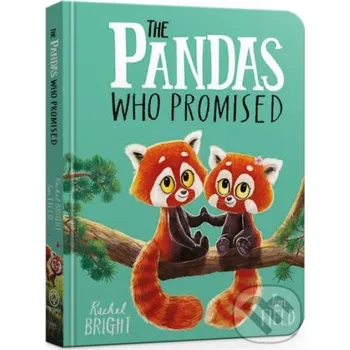 Pohádka The Pandas Who Promised Board Book - Rachel Bright Orchard