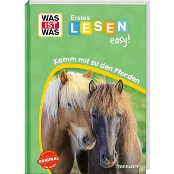 První čtění WAS IST WAS Erstes Lesen easy! Komm mit zu den Pferden - Meierjürgen, Sonja