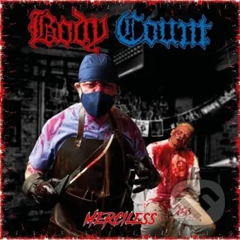 Zahraniční hudba Body Count: Merciless - Body Count Hudobné albumy