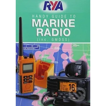 RYA Handy Guide to Marine Radio - Royal Yachting Association Royal Yachting Association