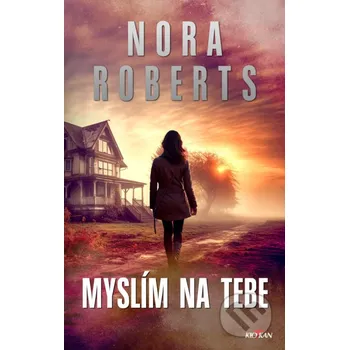 Kniha Myslím na tebe - Nora Roberts Alpress