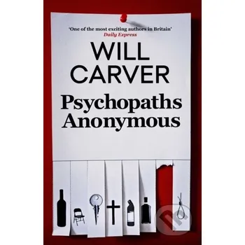 Beletrie pro dospělé Psychopaths Anonymous - Will Carver Orenda