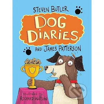 Cizojazyčná kniha Dog Diaries: A Middle School Story - James Patterson, Steven Butler Richard Watson (ilustrátor) Cornerstone