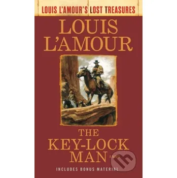 Beletrie pro dospělé The Key-Lock Man - Louis L'amour Random House