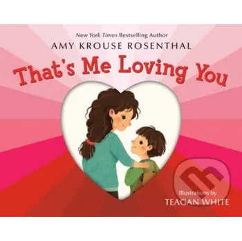 Cizojazyčná kniha That's Me Loving You - Amy Krouse Rosenthal Dragonfly