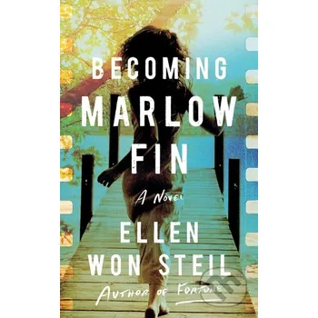 Becoming Marlow Fin - Ellen Won Steil Lake Union Publishing