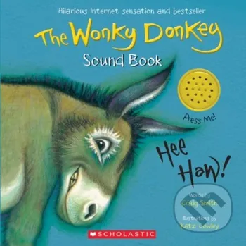 The Wonky Donkey Sound Book - Craig Smith Scholastic