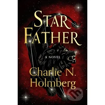 Star Father - Charlie N. Holmberg