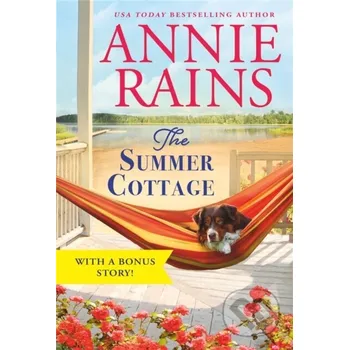The Summer Cottage - Annie Rains Forever