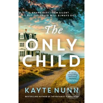 The Only Child - Kayte Nunn Orion