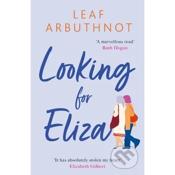 Looking For Eliza - Leaf Arbuthnot Trapeze