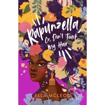 Rapunzella, Or, Don't Touch My Hair - Ella Mcleod Scholastic