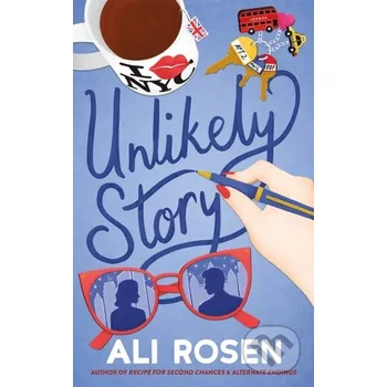 Unlikely Story - Ali Rosen
