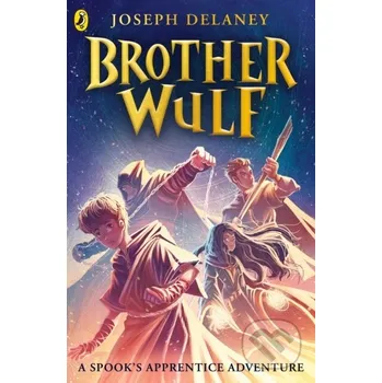 Brother Wulf - Joseph Delaney Penguin Books