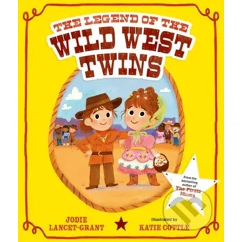Cizojazyčná kniha The Legend of the Wild West Twins - Jodie Lancet-Grant Oxford University Press