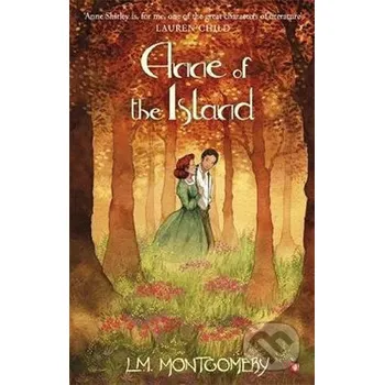 Anne of the Island - Maud Lucy Montgomeryová Little, Brown