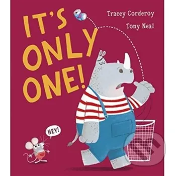 It’s Only One! - Tracey Corderoy Little Tiger
