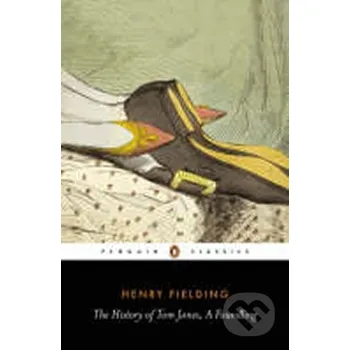 Beletrie pro dospělé The History of Tom Jones - Henry Fielding Penguin Books