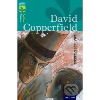 Cizojazyčná kniha Oxford Reading Tree TreeTops Classics 16 David Copperfield - Charles Dickens Oxford University Press