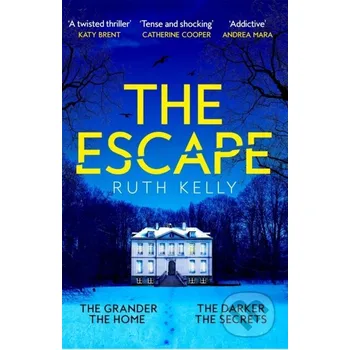 The Escape - Ruth Kelly Pan Books